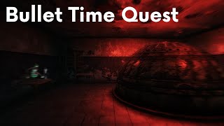 Bullet Time Quest I Fallout 3 mod