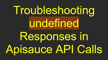 Troubleshooting undefined Responses in Apisauce API Calls