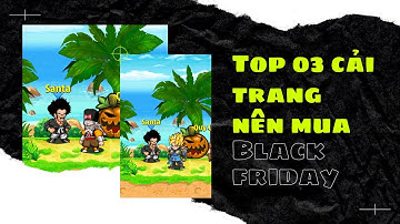 Ngọc Rồng - Top 03 cải trang rất đáng mua từ sự kiện Black Friday 2021