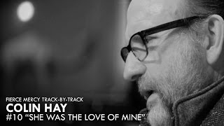 #10 "She Was the Love of Mine" - Colin Hay "Fierce Mercy" Track-By-Track chords