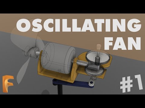 The Oscillating Fan | Modelling Mechanisms #1