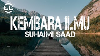 Suhaimi Saad - Kembara Ilmus