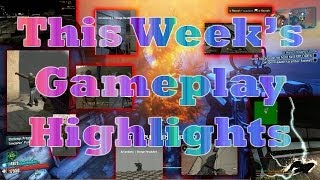 This Weeks Gameplay Highlights Episode 9