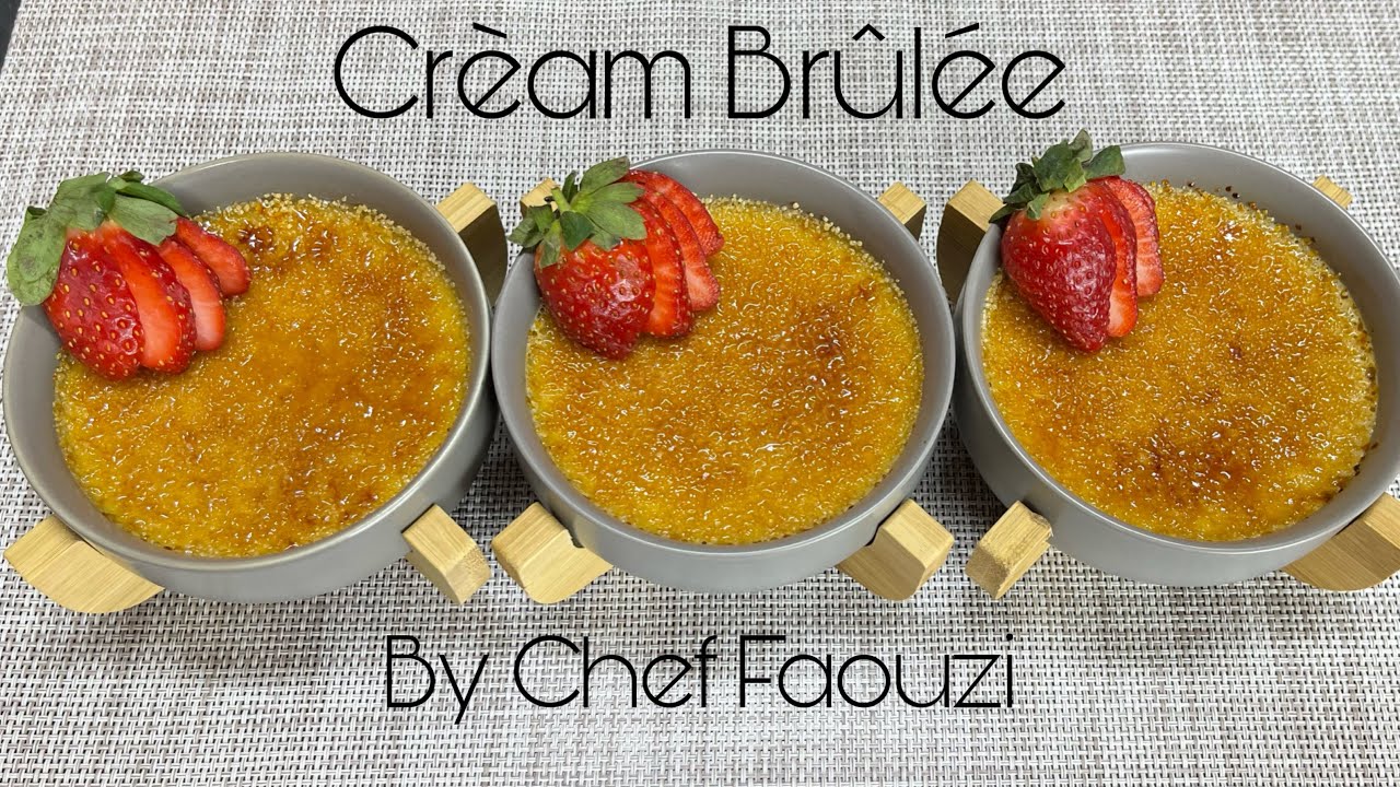 كريم بروليه العالمي - وصفة ضروري تجربوها