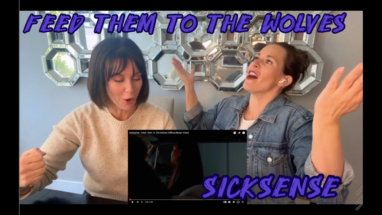 Middle Aged Moms React to SICKSENSE - FEED THEM TO THE WOLVES for the FIRST TIME!