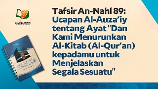Tafsir An-Nahl 89: Ucapan Al-Auza'iy
