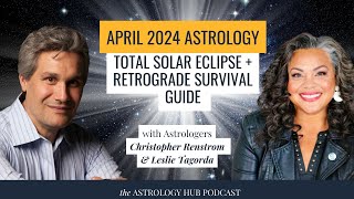 April Astrology 2024 Forecast: April Solar Eclipse & A Super Rare Conjunction!
