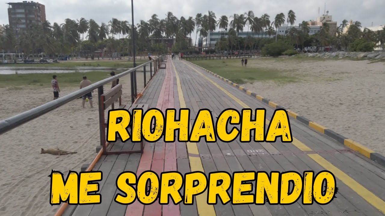 VISITAMOS RIOHACHA Y ESTO ENCONTRE