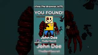 How To Get John Doe | Find the Brainrot ROBLOX