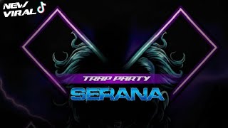 Dj Serana Trap Party  Br Rvltn Feat Njaring Project 