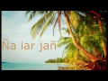 Ña iar jañ | Jiron in Likiep | Marshallese Song