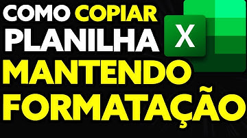 Como Copiar Uma Planilha do Excel e Manter a Formatação 2025
