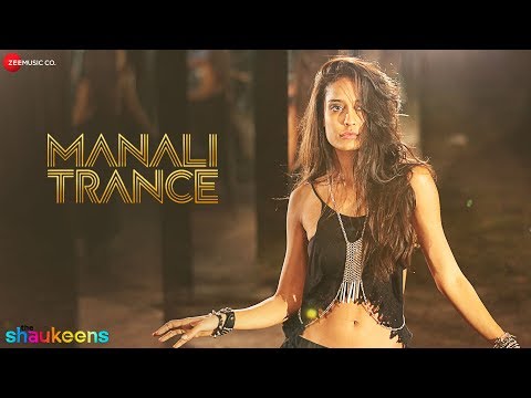 Manali Trance – Full Audio | Yo Yo Honey Singh & Neha Kakkar | The Shaukeens | Lisa Haydon mp3 ke stažení