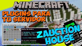 PLUGINS para tu SERVIDOR de Minecraft - ZAUCTIONHOUSE (MERCADO y SUBASTAS Avanzadas!)