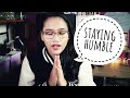 Staying Humble - Sunday Motivation #31 - Ate Lyqa