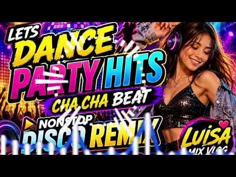 CHILI CHA CHA NONSTOP DISCO REMIX