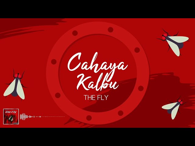 The Fly - Cahaya Kalbu (Official Lyric Video) class=