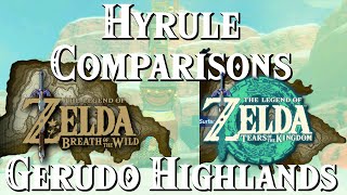 The Gerudo Highlands - HYRULE COMPARISONS