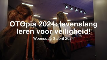 Levenslang leren voor veiligheid: OTOpia 2024 aftermovie