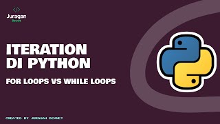 Python | Iteration Di Python (Bahasa Indonesia)