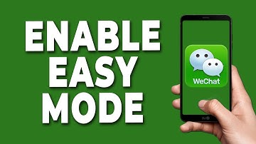 How to Enable Easy Mode on WeChat