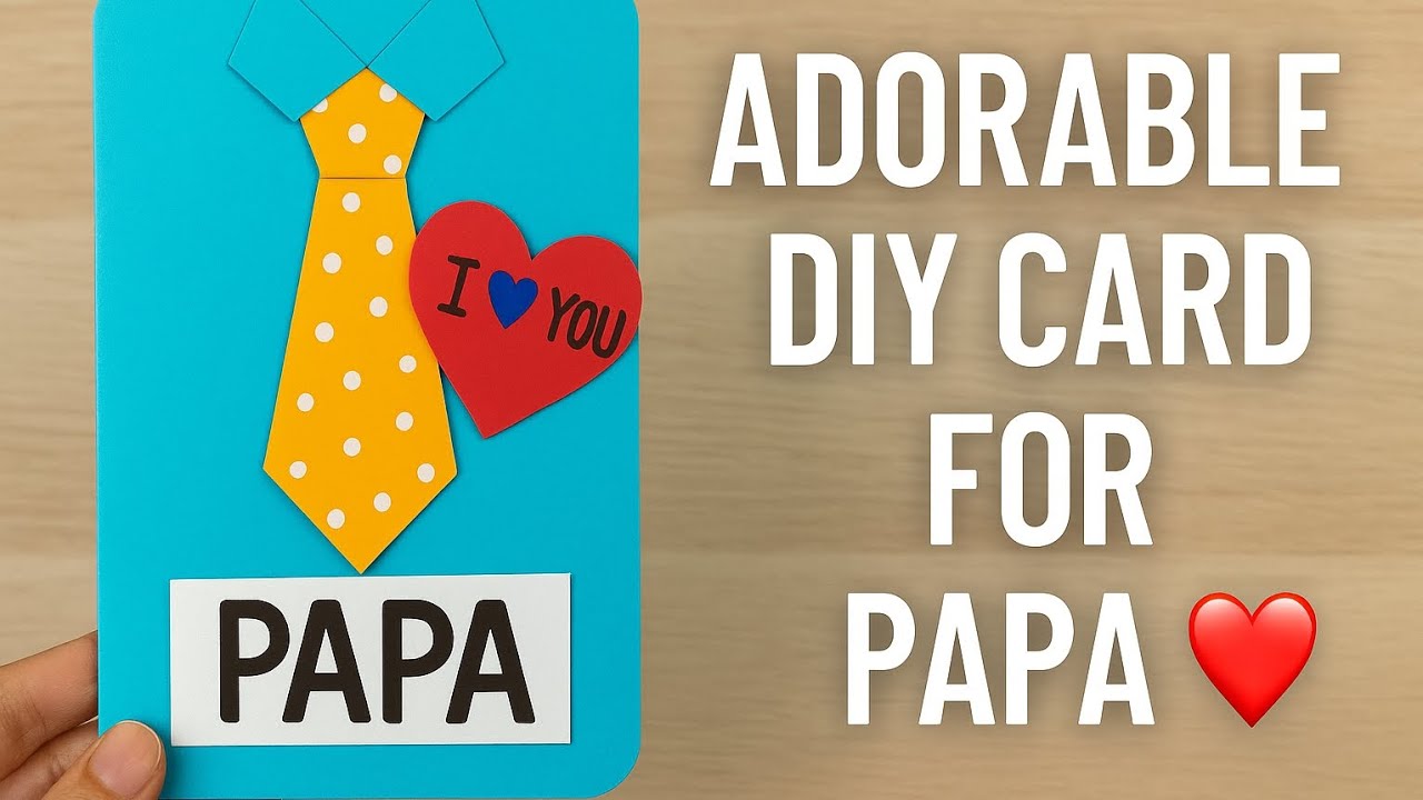 How to Make a Father's Day Card | Step-by-Step DIY Tutorial - YouTube