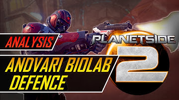 Analysis - Planetside 2 Andvari Biolab Defence