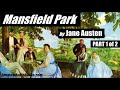 MANSFIELD PARK by Jane Austen - FULL AudioBook | Greatest AudioBooks - P1 of 2