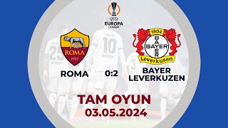 Roma 0:2 Bayer Leverkuzen | UEFA Avropa Liqası, yarımfinal | TAM OYUN image