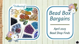 Bead Box Bargains - Online Shop Finds - April 2023