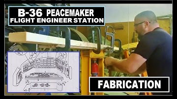 B-36 Peacemaker Flight Engineer Station Lateral Main Beam Fabrication