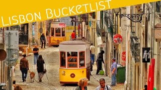 The Lisbon bucket list: 10 things to visit and experience