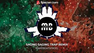 SAGING SAGING TRAP REMIX 2022 (prod.mb)