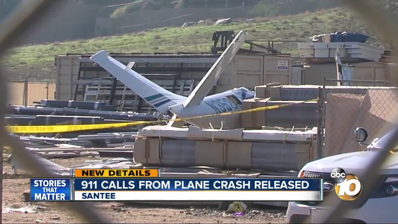 911 calls from Santee plane crash released YouTube