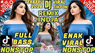 DJ  INDIA  VIRAL TIKTOK 🔥TIKTOK TERBARU/ FULL BASS/NONSTOP ENAK BANGET TEMAN KERJA SANTAI PERJALANAN