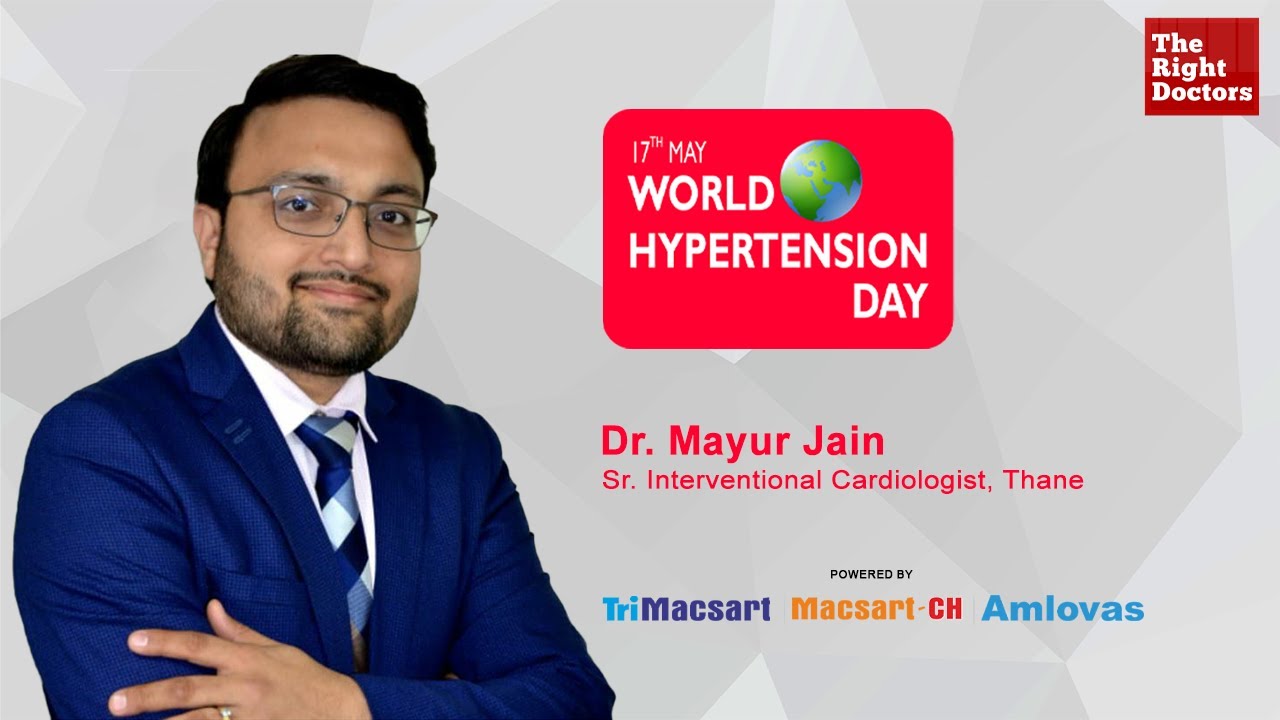World Hypertension Day 2022 - Dr. Mayur Jain Sr. Interventional Cardiologist, Thane