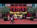 Binondo Food Crawl | What to try? Mini vlog