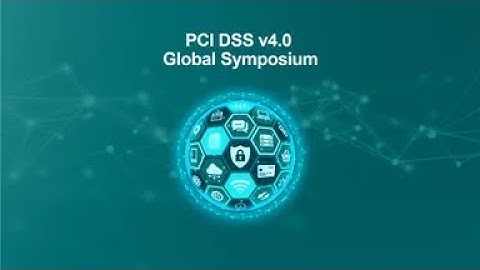 PCI DSS v4.0 Simposio Mundial