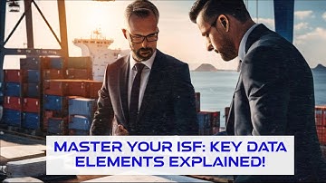 Master Your ISF: Key Data Elements Explained!