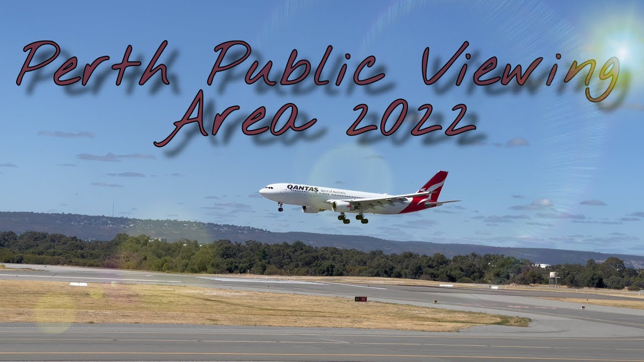 Perth Plane Viewing Perth Airport Driving NEW | Public Viewing Area | April 2022 - YouTube