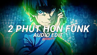 2 Phut Hon Funk - | [audio edit] |