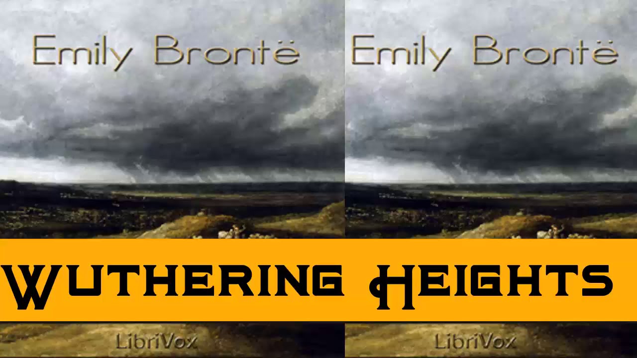audiolibro il piccolo principe Wuthering Heights by Emily Bronte | Audiobooks Youtube Free | Part 2