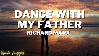 Dance With My Father - Richard Marx (Lyrics) | Father's Day Song