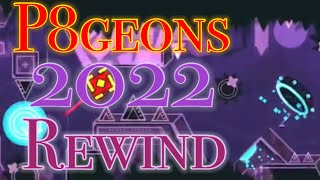 P8Geons 2022 Rewind