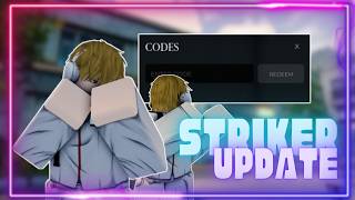 Striker PvP/Showcase + Codes | Gakuran