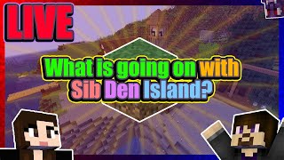 Discovery and Outpost Expand on SibDen Island! How did we get here! - SibDenSMP