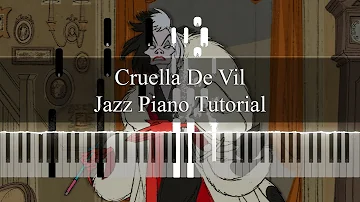 Cruella De Vil  (Jazz Piano Tutorial) - 101 Dalmatians (4K)