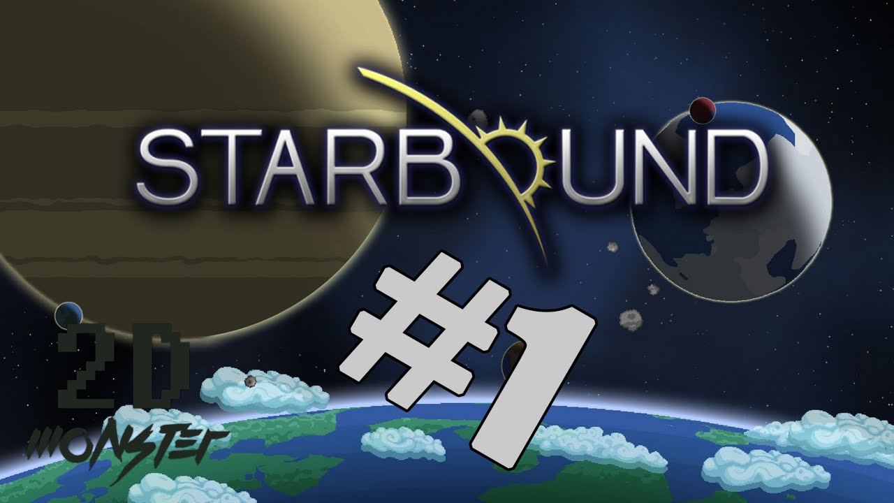 LP Starbound - #1 - Начало выживания :3