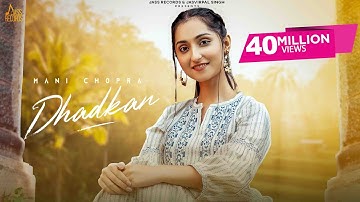 Dhadkan (Official Video) Mani Chopra | Paras Chopra | Punjabi Songs 2022 | Jass Records