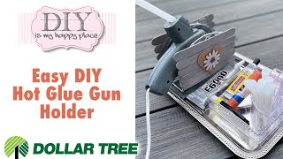 DIY Dollar Tree Hot Glue Gun Holder - The Crafty Decorator